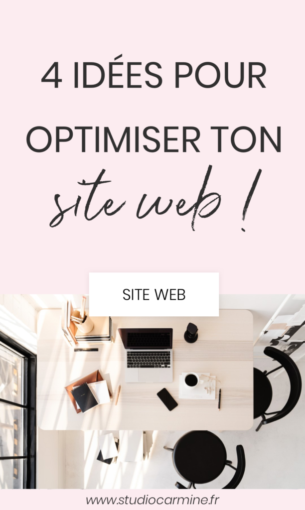 Comment optimiser un site Internet : 4 idées pour ton site web ! : L'épingle Pinterest