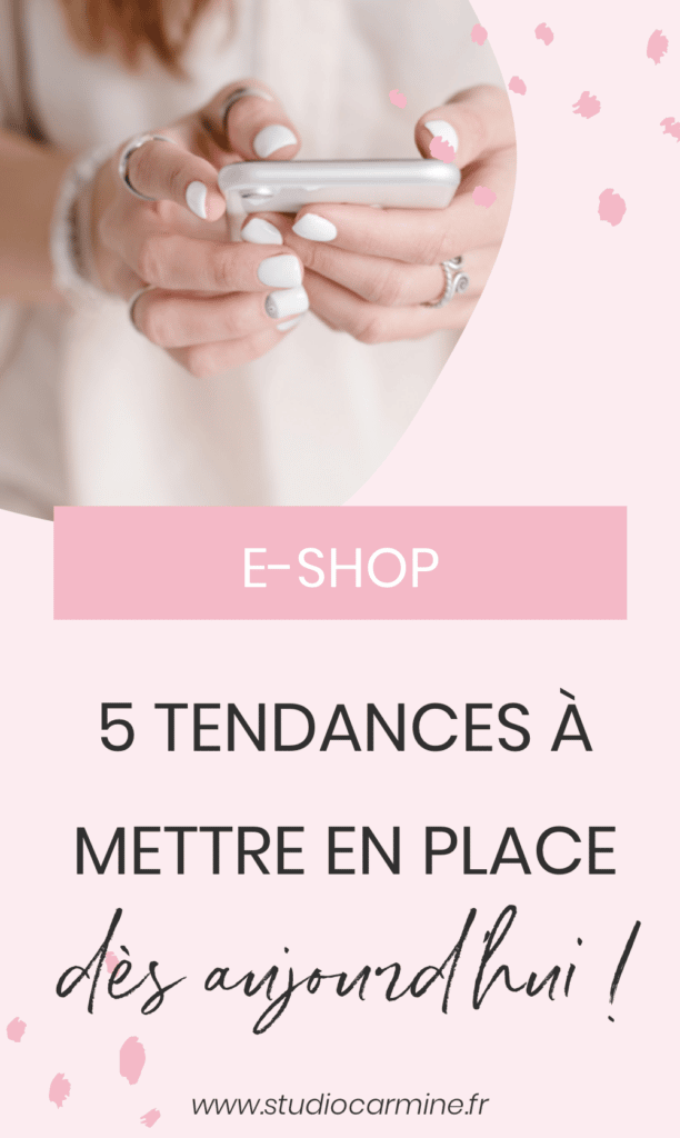 L'épingle Pinterest : 5 tendances pour les boutiques en ligne à mettre en place dès maintenant !
